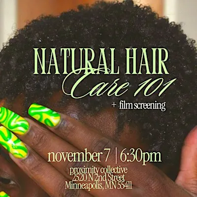 Natural Hair Care 101 + Film Screening