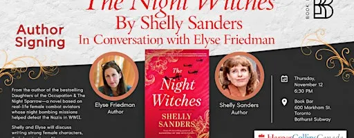 The Night Witches: Shelly Sanders in Conversation with Elyse Friedman