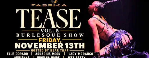 TEASE Vol. 5 | Pop-Up Burlesque Show at Fabrika