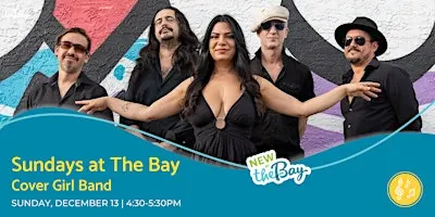 Sundays at The Bay featuring Cover Girl Band (NEW!)