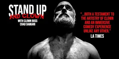Stand Up and Clown with Clown Boss Chad Damiani
