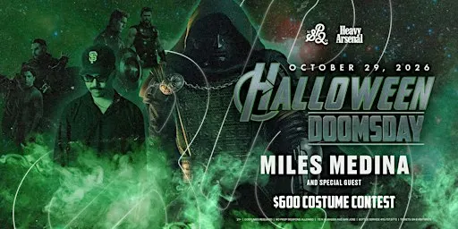 PRE PRE HALLOWEEN DOOMSDAY WITH MILES MEDINA