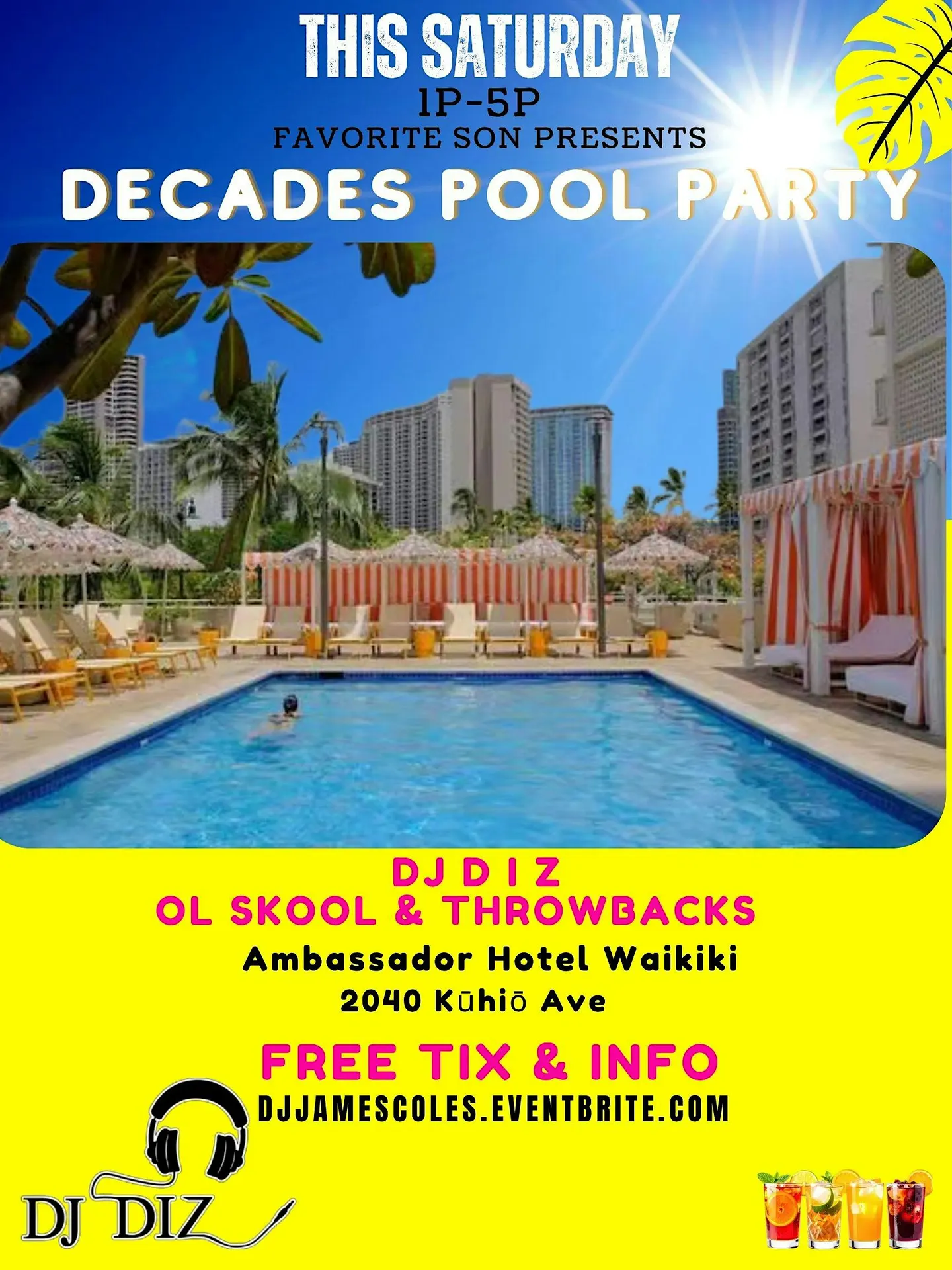 DECADES DAY DRINKIN POOL PARTY - 100% OL SKOOL