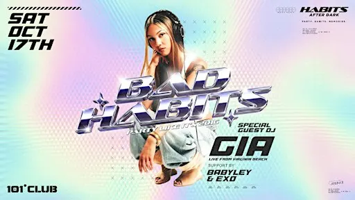 BAD HABITS: Party Like It’s 2016 ft. GIA