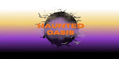 Haunted Oasis