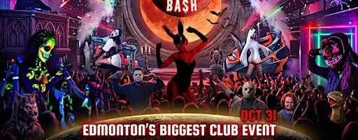 The Halloween Howler Bash! | Edmonton's Biggest Halloween Club Night