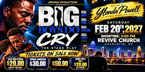 Big Boys Do Cry Stage Production