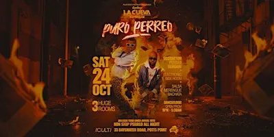 La Cueva Superclub Saturdays | SAT 24 OCT | PURO PERREO