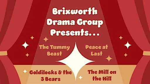 Brixworth Drama Group Presents...