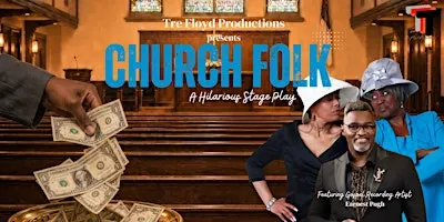Tre Floyd's Church Folk- Atlanta