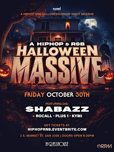 A HIPHOP & RNB HALLOWEEN MASSIVE! Fri Oct 30th @THE GLASSHOUSE SJ 1000+ppl
