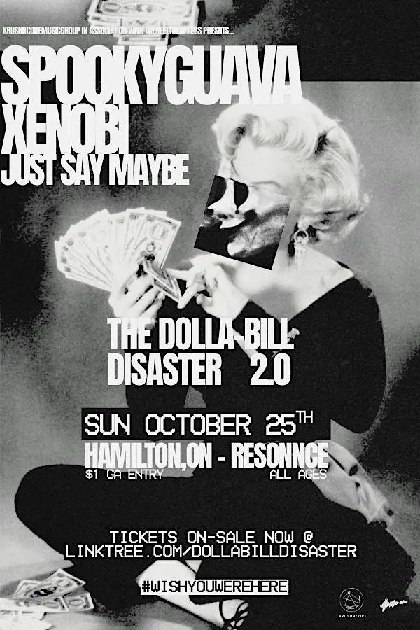 THE DOLLA BILL DISASTER 2.0