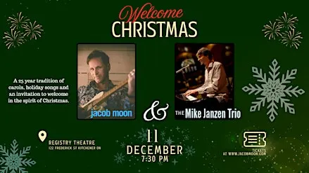 Welcome Christmas: Jacob Moon and The Mike Janzen Trio at The Registry