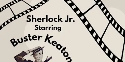 Silent Comedy Movie Event featuring 'Sherlock Jr.' (1924)