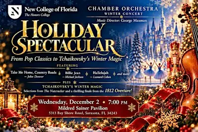 HOLIDAY SPECTACULAR - Chamber Orchestra of New College of Florida