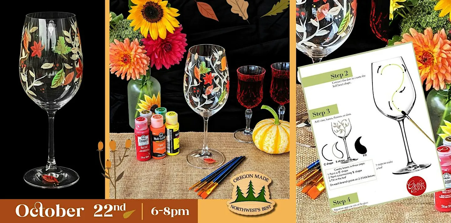 Sip & Paint - Wine Glass Fall Edition @ Oregon Made NW Best