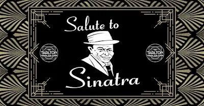 Salute to Sinatra Big Band | The Tarlton Theatre