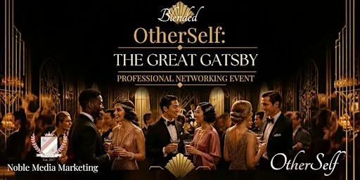 OtherSelf: The Great Gatsby Professional Networking Event
