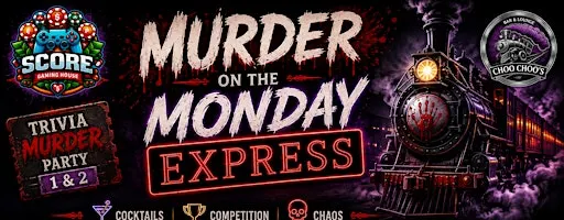 "Murder on the Monday Express" Trivia Nite