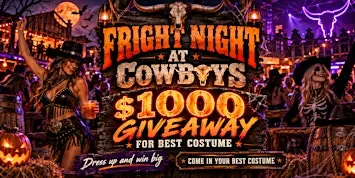 Fright Night at Cowboys