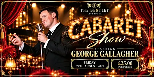 ✨ THE GEORGE GALLAGHER SHOW: ONE NIGHT OF PURE CABARET ✨
