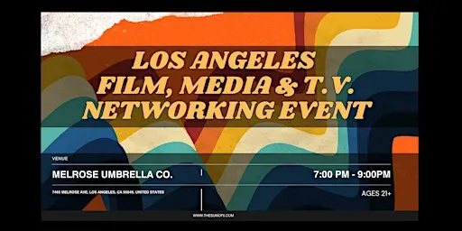 Los Angeles Media, Film & TV Networking Event