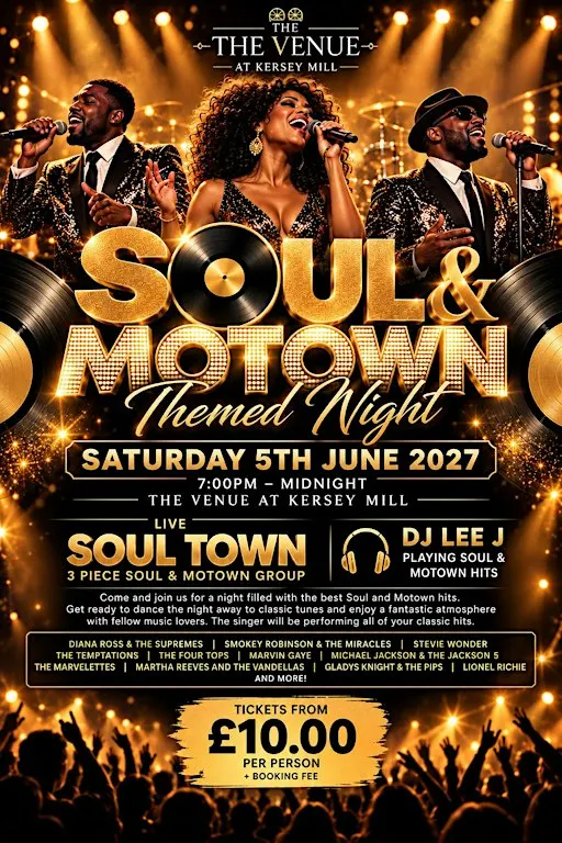 Soul & Motown Theme Night 05th June 2027 Kersey Mill Ipswich