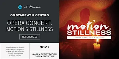 Motion & Stillness: Opera through Seasons