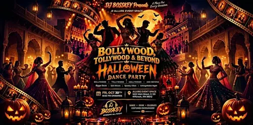 FAMILY Bollywood, Tollywood, Kollywood & Beyond: Halloween Dance Party