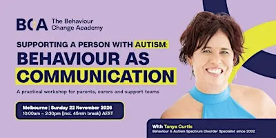 Supporting a Person with Autism: Behaviour as Communication