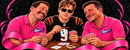 TURNING TRICKS: Men Wear Pink Euchre Tournament & Bengals Watch Party