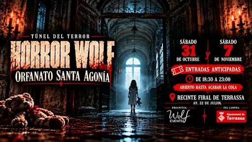 HORROR WOLF , ORFANATO SANTA AGONÍA