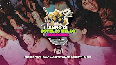 1 ANNO DI OSTELLO BELLO BOLOGNA • swap market | concerti | dj set