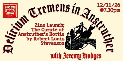Delirium Tremens in Anstruther (with Jeremy Hodges)