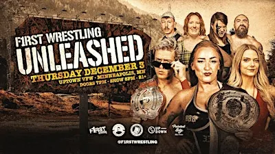 F1RST Wrestling: UNLEASHED (21+ | THUR. 12/03/26)