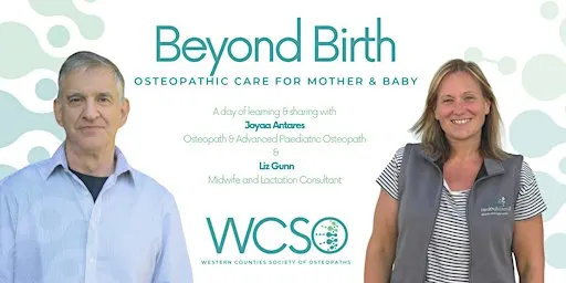 Beyond Birth - Osteopathy for Mother & Baby - a WCSO event