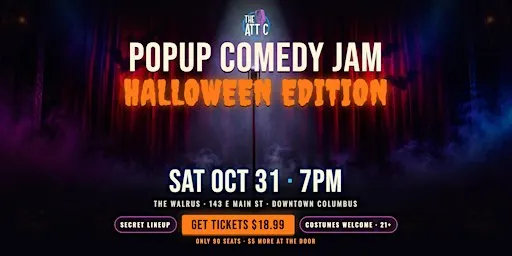 POPUP COMEDY JAM: HALLOWEEN EDITION, The Best Secret Comedy Show in Columbus!