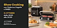Show Cooking con Federica Cegalin e SMEG