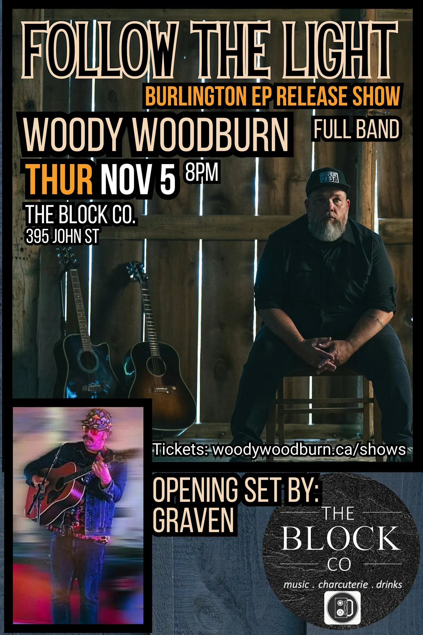 WOODY WOODBURN Burlington EP Release Party (The Block Co)