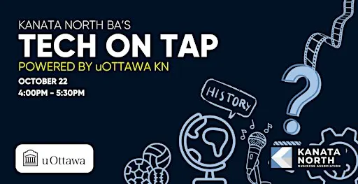 Tech on Tap Powered by uOttawa KN - October 22