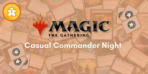 Casual Commander Night at the Board Room Game Cafe!