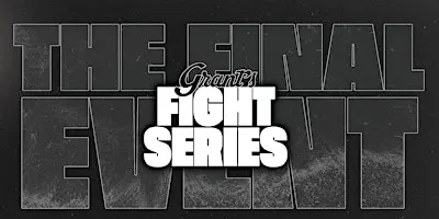 Grant's Fight Series 4