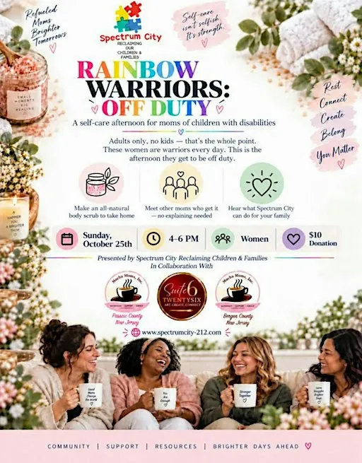 OFF DUTY: A Self Care Afternoon for Moms of Children with Disabilities