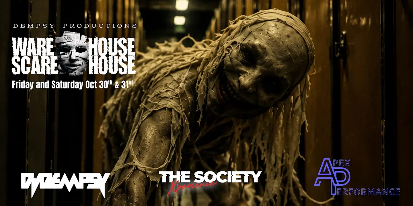WAREHOUSE SCAREHOUSE - THE SOCIETY