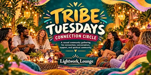 Tribe Tuesdays: Community Connections Circle