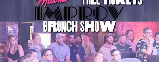 FREE TICKETS | MIAMI IMPROV Brunch Show 11/7 | STAND UP COMEDY SHOW