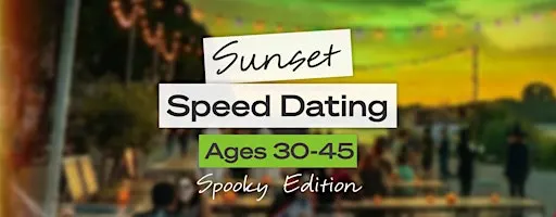 Orlando Singles Event: Sunset Speed Dating (Spooky Edition) Ages 30-45
