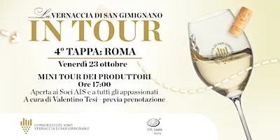 MINI TOUR DEI PRODUTTORI - ROMA- Vernaccia di San Gimignano DOCG- ore 17:00