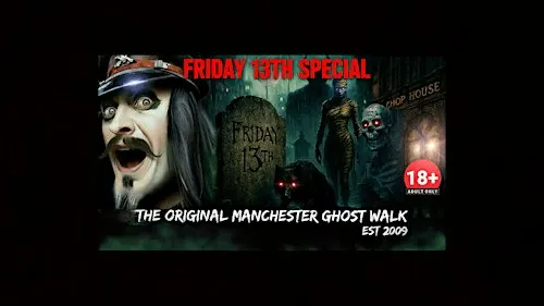 FLECKY BENNETT’S THE ORIGINAL MANCHESTER GHOST WALK “FRIDAY 13TH” SPECIAL
