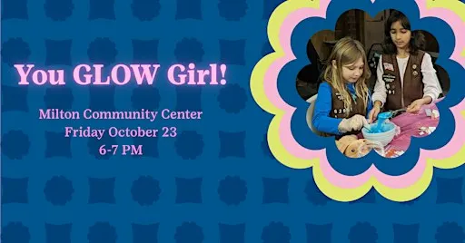 You GLOW Girl! in Milton, VT